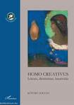 Homo Creativus - Létezés, élettörténet, kreativitás