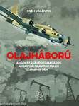 Olajháború Angolszász légitámadások a magyar olajipar ellen 1944-45-ben