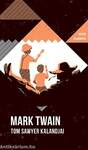 Tom Sawyer kalandjai - Helikon zsebkönyvek 82.