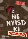 Ne nyisd ki 3. - Szomjas!