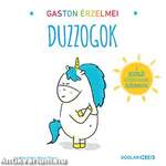 Gaston érzelmei - Duzzogok