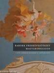 Barokk freskófestészet Magyarországon I.kötet Komárom-Esztergom és Veszprém megye