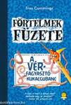 A vérfagyasztó kukacgubanc - Förtelmek füzete 2.