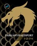 Sárkányhajósport 1+21 év - Album