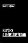 Kurdics a Mélytányérban
