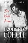 I&apos;m Your Man - Leonard Cohen élete