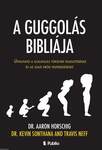 A guggolás bibliája