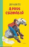 A piros csizmás ló