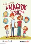 A nagyok is voltak kicsik