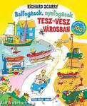 Balfogások nyafogások Tesz-vesz városban