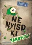 Ne nyisd ki 2. - Taknyos!