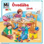 Mi MICSODA mini füzet - Óvodába járok!