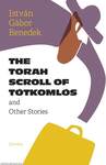 The Torah Scroll of Tótkomlós [outlet]