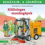 Barátaim, a járművek 6. &#8211; Különleges munkagépek