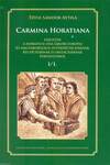 CARMINA HORATIANA Fejezetek a horatiusi óda újkori  európai (és magyarországi) interpretációjának,  recepciójának s imitációjának történetéből  I/1.