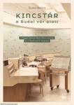 Kincstár a budai Vár alatt - A Magyar Nemzeti Bank titkos trezorjai és a Teherelosztó története 1884-2019