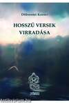 Hosszú versek virradása - Új versek - ÜKH 2019