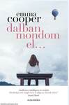 Dalban mondom el...
