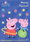 Peppa malac - Mozogj Peppával!