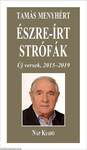 Észre-írt strófák - Új versek, 2015-2019 - ÜKH 2019