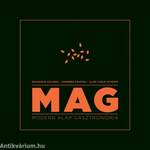 MAG Modern Alapgasztronómia