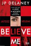 Believe Me - Játssz velem!