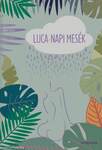 LUCA-NAPI MESÉK