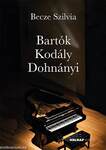 Bartók - Kodály - Dohnányi