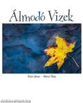 ÁLMODÓ VIZEK