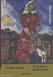 Anyám kertje/ În gradina mamei mele