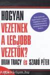 Hogyan vezetnek a legjobb vezetők?