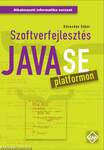 Szoftverfejlesztés Java SE platformon