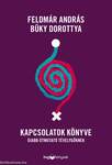 Kapcsolatok könyve Újabb útmutató tévelygőknek