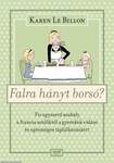 Falra hányt borsó? - Tíz egyszerű szabály a francia szülőktől a gyerek vidám és egészséges táplálkozásáért