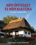 Népi építészet és népi kultúra a Kárpát medencében
