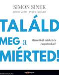 Találd meg a miérted!