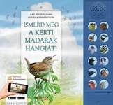 Ismerd meg a kerti madarak hangját! - Ki lakik a kerti fákon?