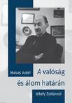 A valóság és álom határán - Jékely Zoltánról