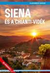 Siena és a Chianti-vidék