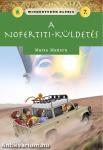 Mindentudók klubja 7. - A Nofertiti-küldetés