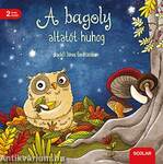 A bagoly altatót huhog