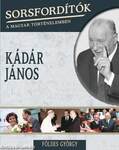 KÁDÁR JÁNOS