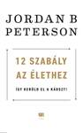 12 szabály az élethez - Az év legzavarbaejtőbb könyve