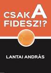 Csak a Fidesz!?