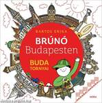 Brúnó Budapesten 1. - Buda tornyai