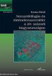 Nemzetfelfogás és történelemszemlélet a 20. századi Magyarországon