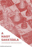 A nagy sakktábla. Amerika világelsősége és geopolitikai feladatai