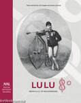 LULU 80 - MESÉK ÁLLÓ- ÉS MOZGÓKÉPEKEN (GYULAI LÍVIUSZ - KIÁLLÍTÁSKATALÓGUS)