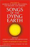 Songs of the Dying Earth