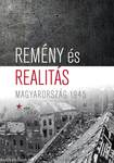 Remény és realitás - Magyarország?1945